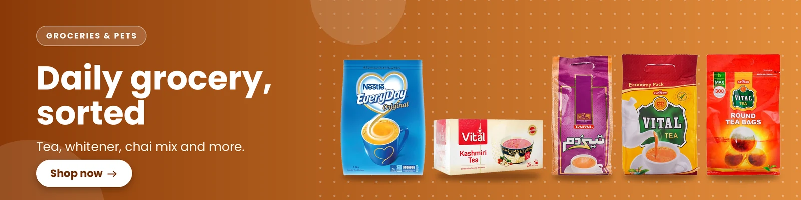 Groceries: Nestle EveryDay tea whitener, Vital Kashmiri tea, Tapal Tezdum and Vital tea