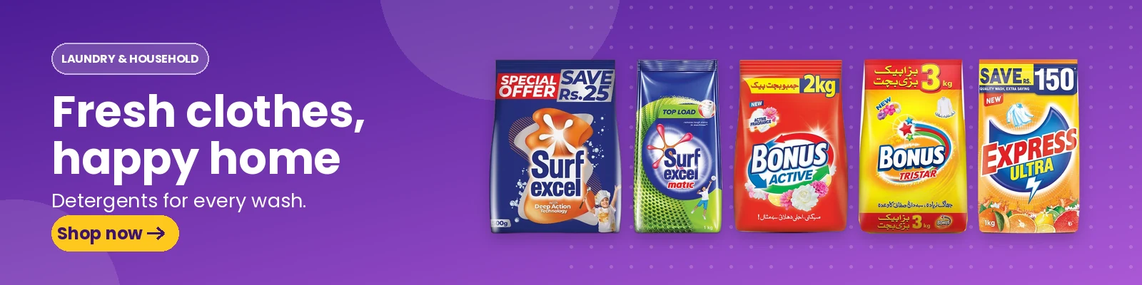 Laundry and household: Surf Excel, Bonus and Express washing powders